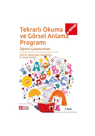 Tekrarlı Okuma Ve Görsel Anlama Programı Öğrenci Çalışma Kitabı E