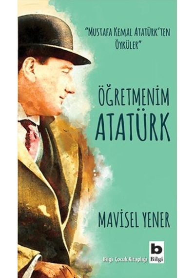 Öğretmenim Atatürk - Ybve-652875