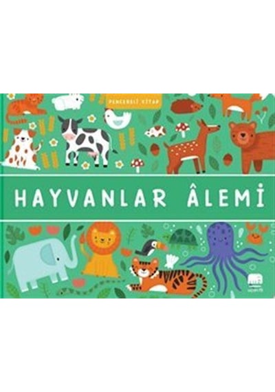 Hayvanlar Âlemi / Pencereli Kitap / Rebecca Weerasekera