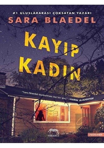 Kayıp Kadın - Sara Blaedel - Yabancı