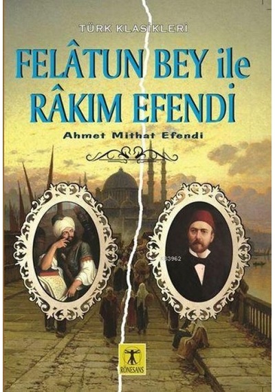 Felatun Bey İle Rakım Efendi - Rxlu-596852