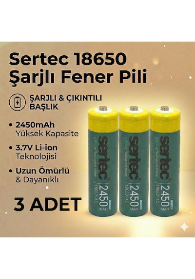 Sertec 18650 1c Şarjlı Pil 2450mah Çıkıntılı Başlıklı Fener Pili 3.7v Li-ion 3lü