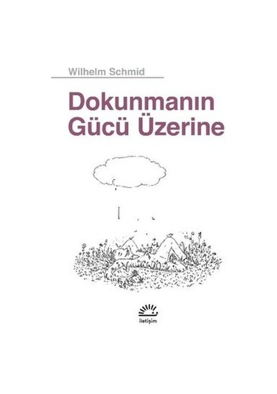 Dokunmanın Gücü  Üzerine