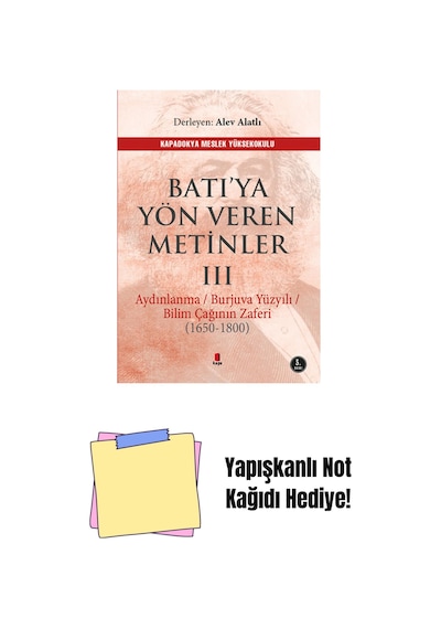 Batı Ya Yön Veren Metinler - 3 + Yapışkanlı Not Kağıdı