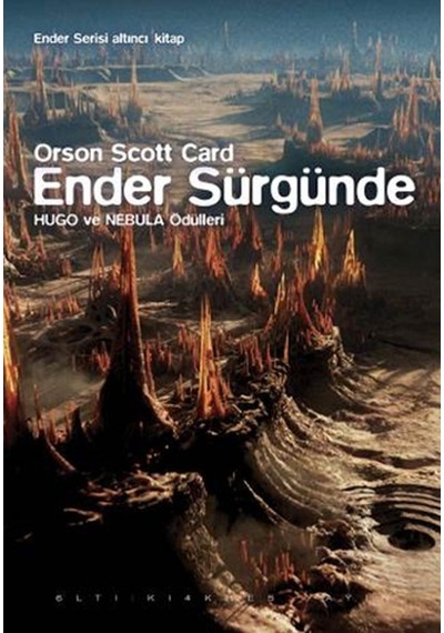 Ender Sürgünde - Ender Serisi 6. Kitap - Orson Scott Card - Altıkırkbeş Basın Yayın