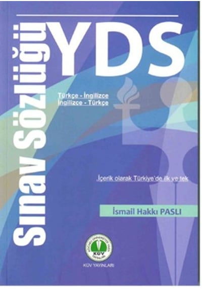 YDS Sınav Sözlüğü - İsmail Hakkı Paslı - Kocaeli Üniversitesi Vakfı Yayınlar