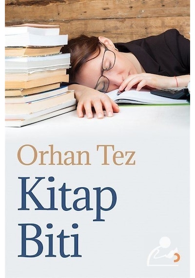 Kitap Bitti / Orhan Tez