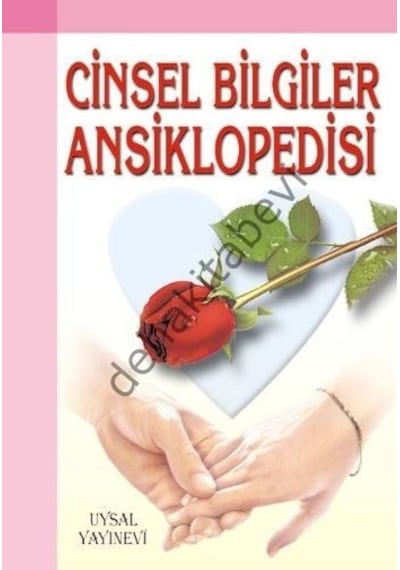 Cinsel Bilgiler Ansiklopedisi - Dr.Ahmet M. Kerem - Uysal Yayınevi