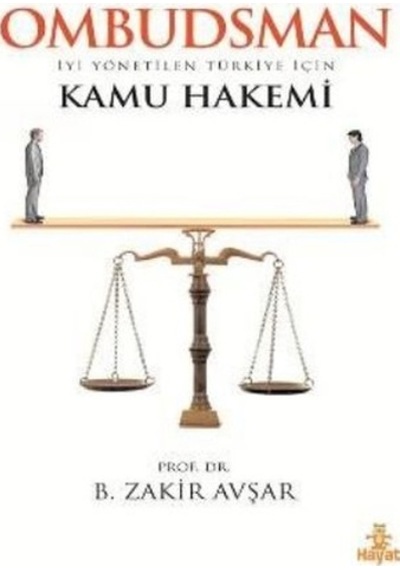 Ombudsman / Kamu Hakemi - B. Zakir Avşar - Hayat Yayıncılık