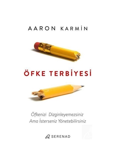 Öfke Terbiyesi - Aaron Karmin - Serenad