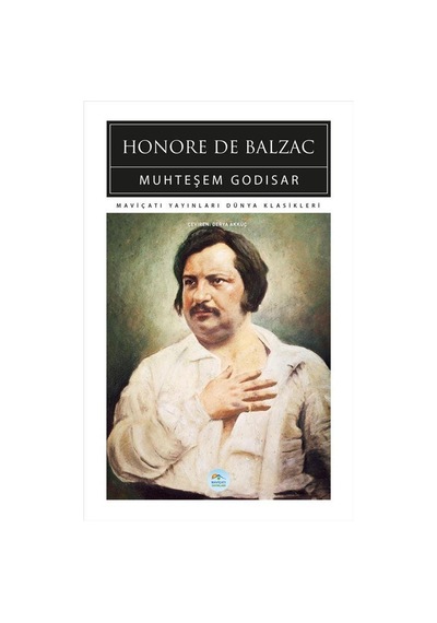 Muhteşem Godisar - Honore De Balzac - Maviçatı (dünya Klasikleri)