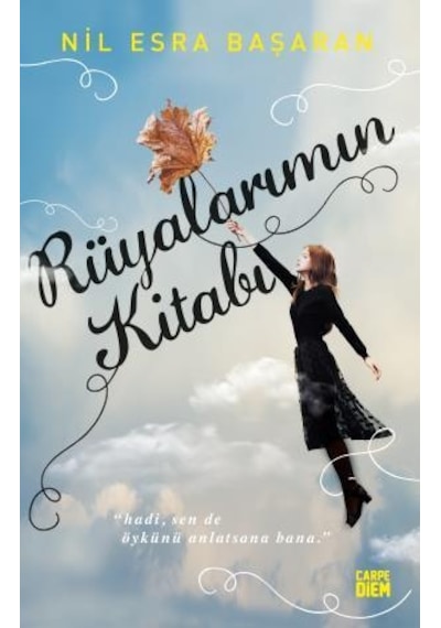 Rüyalarımın Kitabı - Nil Esra Başaran - Carpediem Kitap