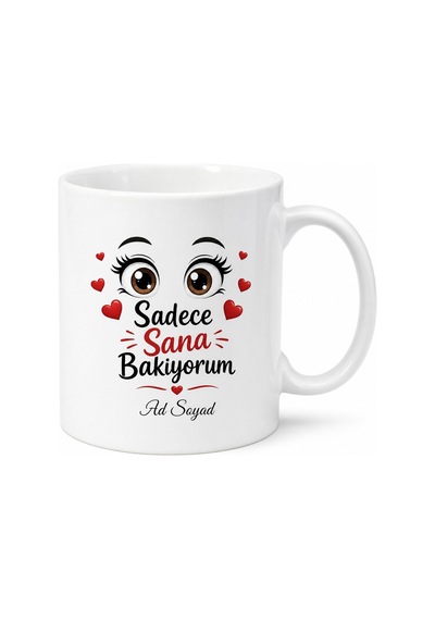Kıskançlıktan Deliye Dönen Sevgiliye Sadece Sana Bakıyorum Kupa Hediye Bardak Beyaz / Çok Renkli