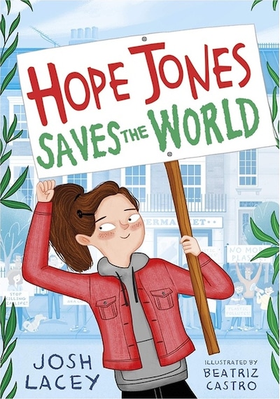 Andersen Press Hope Jones Saves The World