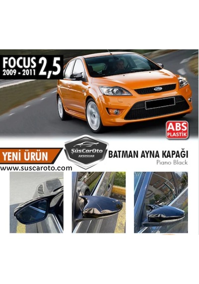 ŞüsCarOto Ford Focus 2.5 2009-2011 Batman Yarasa Ayna Kapağı Piano Black ABS Plastik (00)