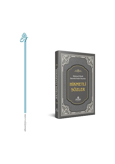 Mahmud Efendi Hazretleri'nden Duyulan Hikmetli Sözler  - Gri Kapak  - Mahmud Ustaosmanoğlu  - Ahıska Yayınevi