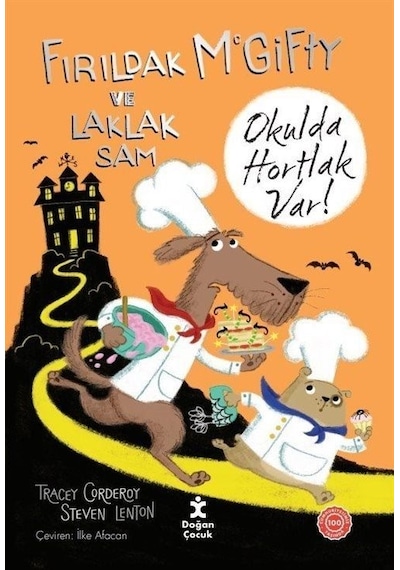Okulda Hortlak Var! Fırıldak McGifty ve Laklak Sam - Tracey Corderoy - Doğan Çocuk