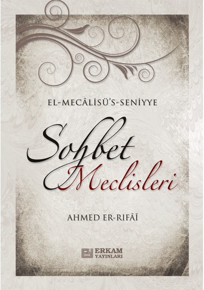 Sohbet Meclisleri - Ahmed Er-Rıfai 9789944381505