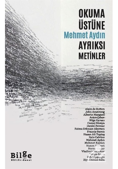 Okuma Üstüne Ayrıksı Metinler - Mehmet Aydın - Bilge Kültür Sanat