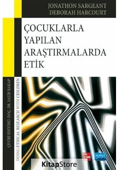 Çocuklarla Yapılan Araştırmalarda Etik - Deborah Harcourt - Nobel Akademik Yayıncılık