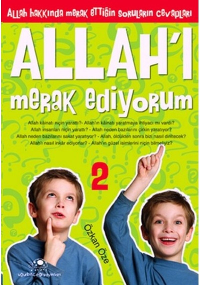 Allah'ı Merak Ediyorum 2 -  Özkan Öze -  Uğurböceği