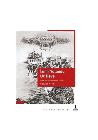 İzmir Yolunda Üç Deve / Antony Wynn