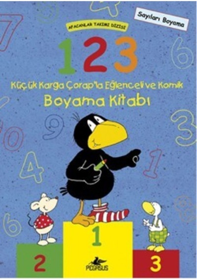 1-2-3 Küçük Karga Çorap'la Eğlenceli ve Komik Boyama Kitabı - Nele Moost -  Annet Rudolph - Pegasus
