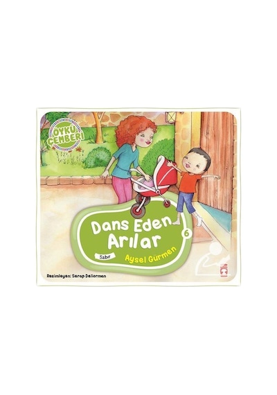 Dans Eden Arılar / Öykü Çemberi 6 / Aysel Gürmen