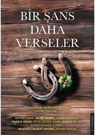 Bir Şans Daha Verseler / Kolektif