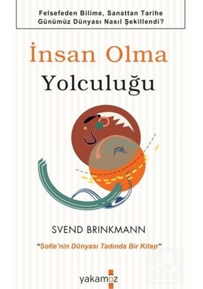 Insan Olma Yolculuğu / Svend Brinkmann 9786052974100