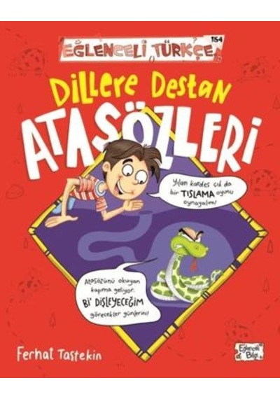Eğlenceli Türkçe Dillere Destan Atasözleri