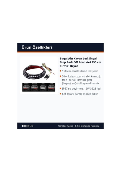 Trobus Bagaj Altı Kayan Led Sinyal Stop Park Off Road 4x4 150 Cm Kırmızı Beyaz