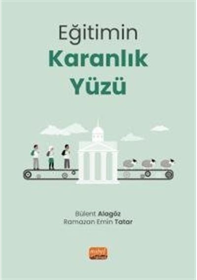 Eğitimin Karanlık Yüzü / Ramazan Emin Tatar