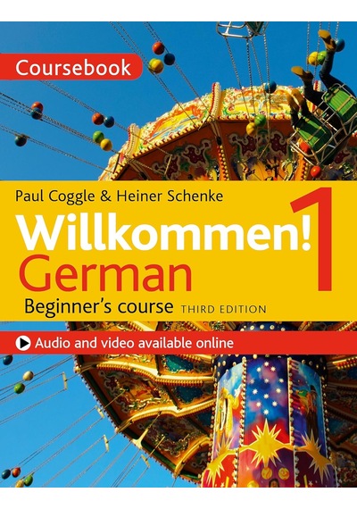 Willkommen 1 Third Edition German Beginner S Course: Coursebook