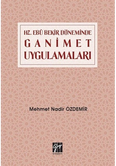 Hz. Ebubekir Döneminde Ganimet Uygulamaları / Dr. Mehmet Nadir...