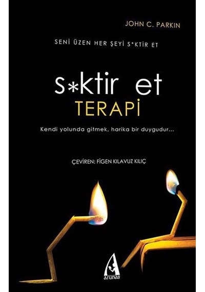 Sktir Et Terapi - John C. Parkin - Arunas Yayıncılık