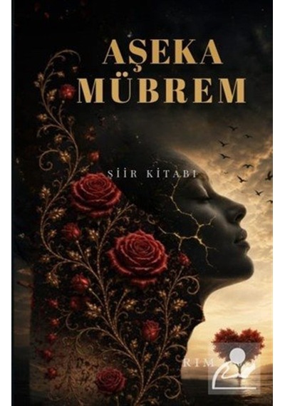 Aşeka Mübrem / Gülseren Serim