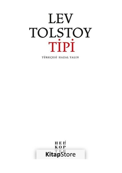 Tipi - Lev Nikolayeviç Tolstoy - Helikopter