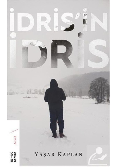 İdris'İn İdris - Yaşar Kaplan