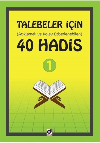 Talebeler İçin 40 Hadis 1- Dua Yayıncılık