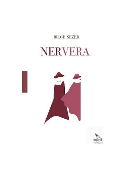 Nervera / Bilge Sezer