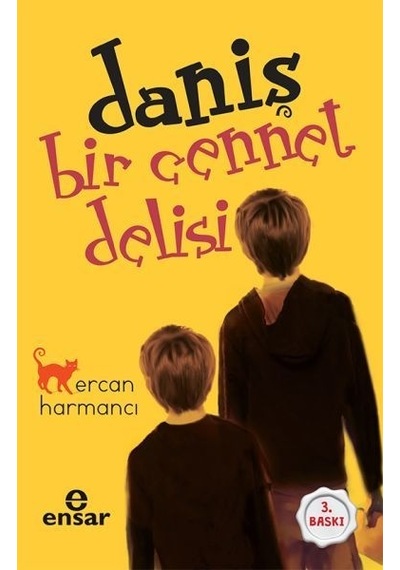Daniş Bir Cennet Delisi - Ercan Harmancı - Ensar Neşriyat