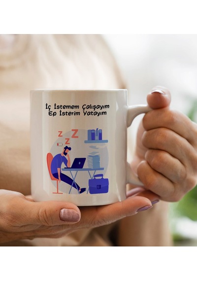 Bk Gift İç Istemem Çalışayım Ep İsterim Yatayım Beyaz Kupa Bardak, Arkadaşa , İş si