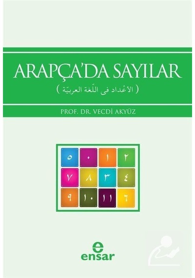 Arapça'da Sayılar - Vecdi Akyüz - Ensar Neşriyat