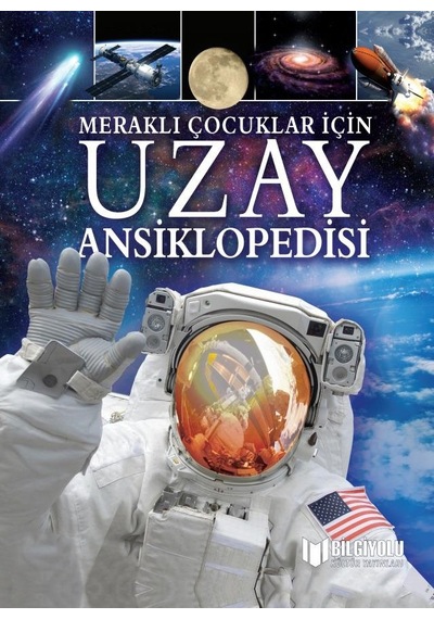 Meraklı Çocuklar İçin Uzay Ansiklopedisi Sert Kapak