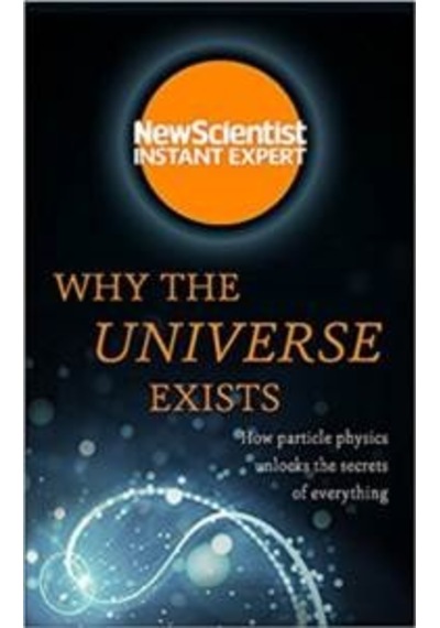 Why the Universe Exists- John Murray