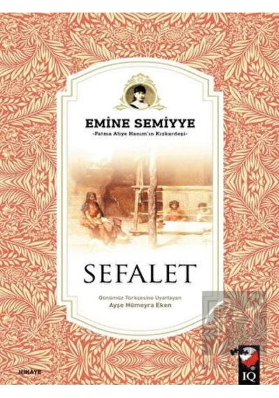 Sefalet IQ Kültür Sanat Yayıncılık - IQ Kültür Sanat Yayıncılık