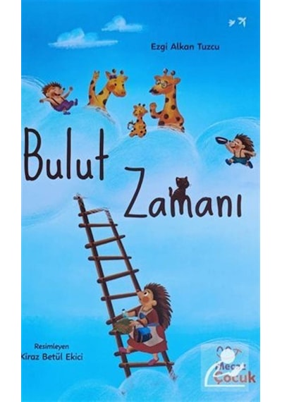 Bulut Zamanı / Ezgi Alkan Tuzcu