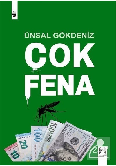 Çok Fena - Ünsal Gökdeniz - Memento Mori Yayınları