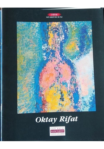 Oktay Rifat Resim Sergisi 15 Şubat - 12 Mart -1994